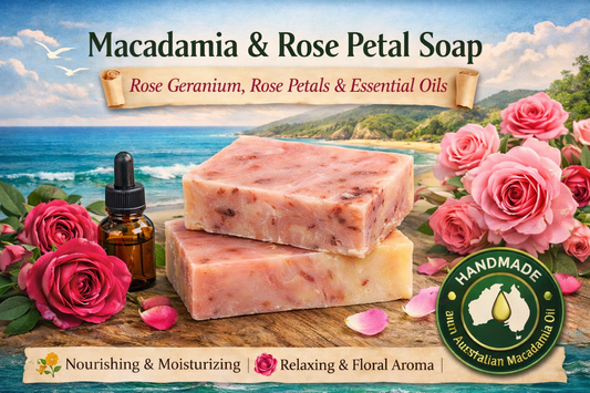 Soaps: Macadamia and Essential Oil of Rose